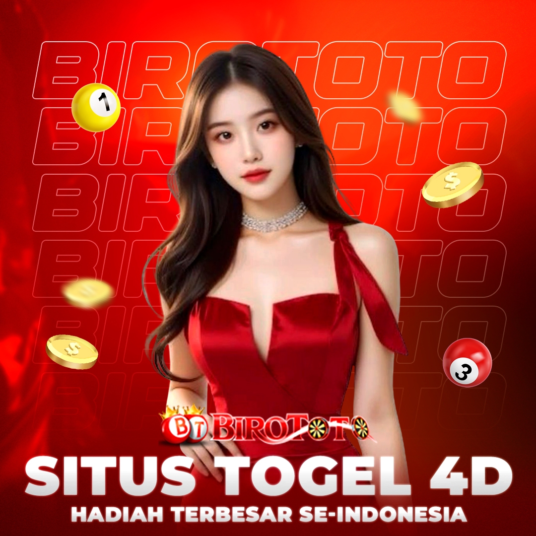 BIROTOTO » Lapak Bermain Situs Toto Togel 4D & Bandar Togel Online Terpercaya Gampang Tembus